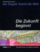 Der längste Tunnel der Welt