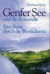 uch Genfer See und die Romandie