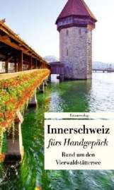 Buch Innerschweiz fürs Handgepäck